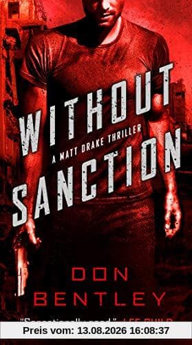 Without Sanction (A Matt Drake Novel, Band 1)