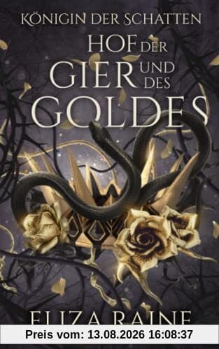 Hof der Gier und des Goldes: Bräute des Nebels und der Fae (Königin der Schatten, Band 2)