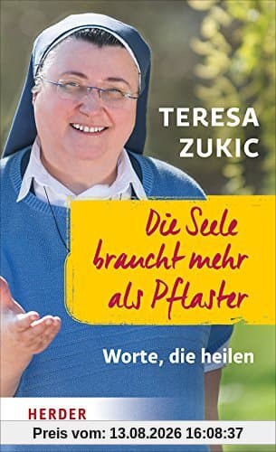 Die Seele braucht mehr als Pflaster: Worte, die heilen