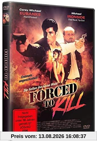 Forced to Kill - Sie ließen ihm keine Wahl