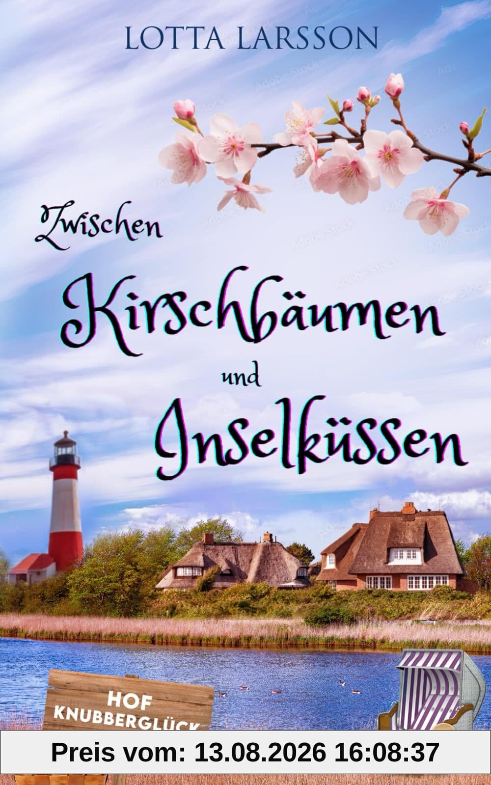 Zwischen Kirschbäumen und Inselküssen (Inselküsse im Alten Land, Band 2)