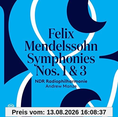 Mendelssohn: Sinfonien Nr. 1 & 3