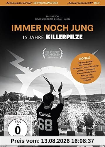 Immer noch jung - 15 Jahre Killerpilze