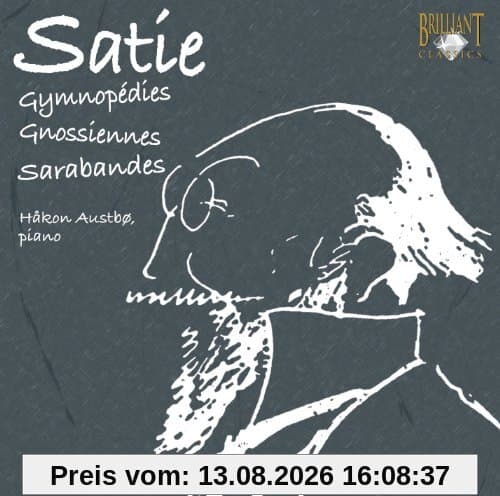 Satie: Gymnopedies / Gnossiennes / Sarabandes