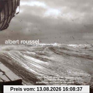 Albert Roussel: Concerto pour piano & orchestre / Concerto pour petit orchestre / Concertino pour violoncelle & orchestre / Petite suite pour orchestre