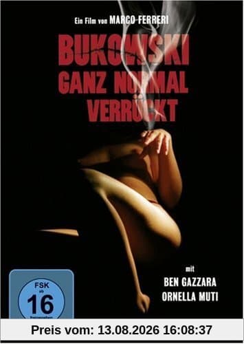 Bukowski - Ganz normal verrückt