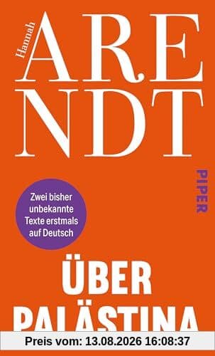 Über Palästina: Zwei bisher unbekannte Texte – erstmals auf Deutsch