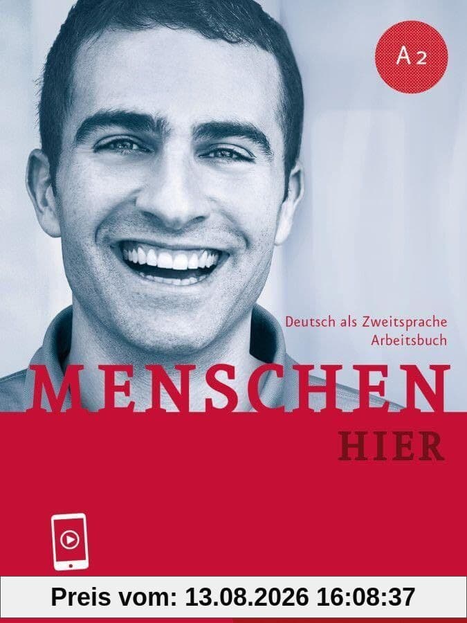 Menschen hier A2: Deutsch als Zweitsprache / Arbeitsbuch mit Audios online