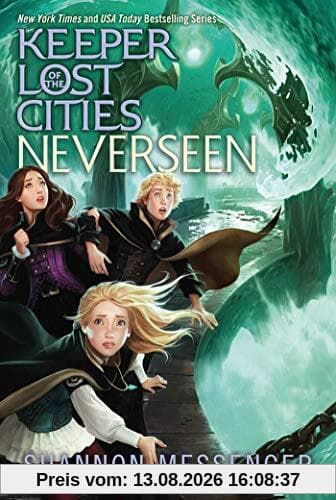 Neverseen (Keeper of the Lost Cities, Band 4)