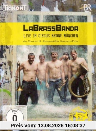 LaBrassBanda - Live im Circus Krone München