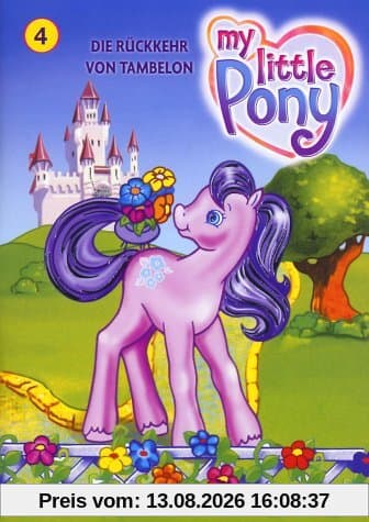 Mein kleines Pony 04 - Die Rückkehr von Tambelon