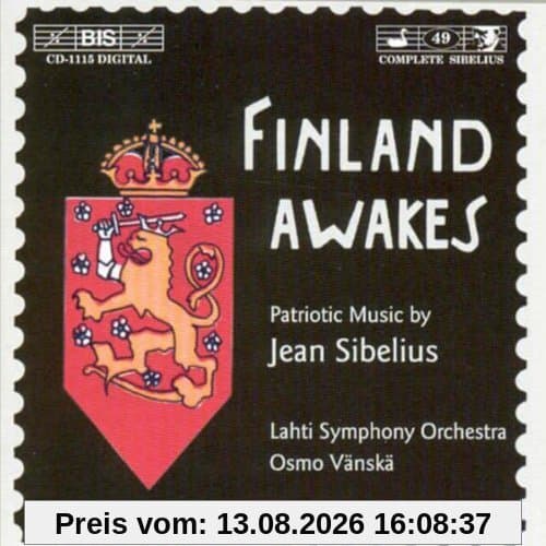 Finland Awakes (Patriotic Music By Sibelius)