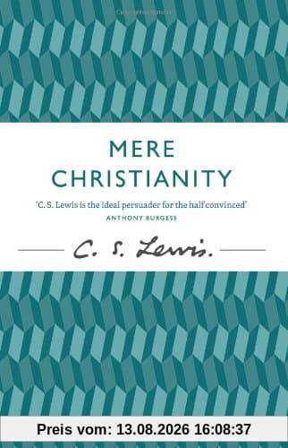 Mere Christianity (C.S. Lewis Signature Classic)