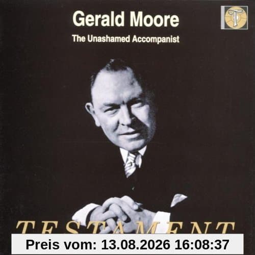 Gerald Moore-The Unashamed A