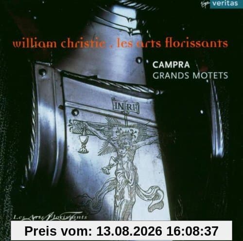 Campra - Grands motets / Azzaretti, Agnew, Renhold, Rivenq, Foster-Williams, Marzorati, Les Arts Florissants, Christie