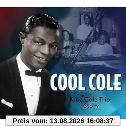 Cool Cole: the Nat King Cole Story