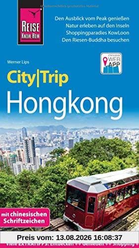 Reise Know-How CityTrip Hongkong: Reiseführer mit Stadtplan und kostenloser Web-App