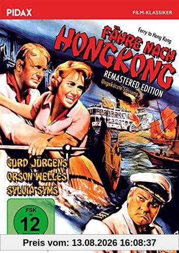 Fähre nach Hongkong - Remastered Edition (Ferry to Hong Kong) / Spannender Abenteuerfilm mit Starbesetzung in ungekürzter Fassung (Pidax Film-Klassiker)
