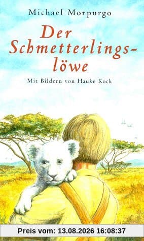 Der Schmetterlingslöwe. ( Ab 8 Jahre)