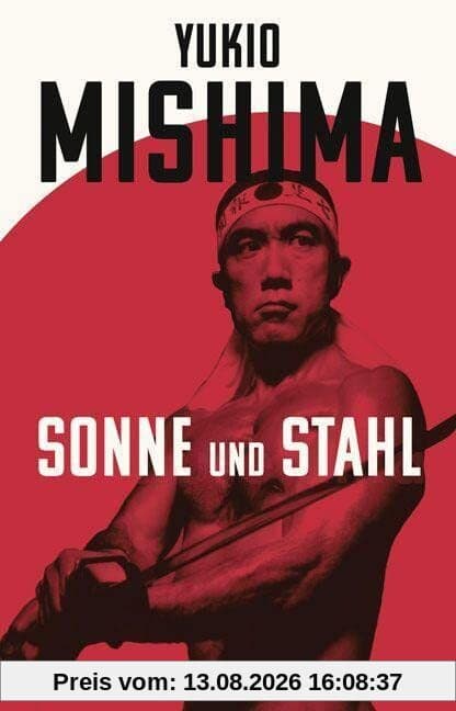 Sonne und Stahl: Autobiografischer Essay