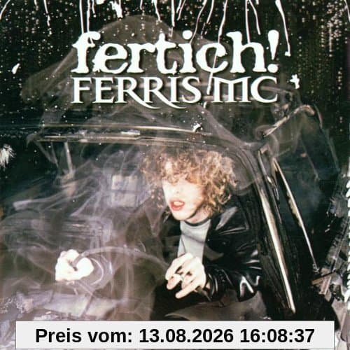 Fertich!
