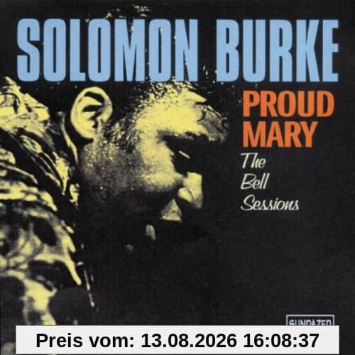 Proud Mary-the Bell Sessions