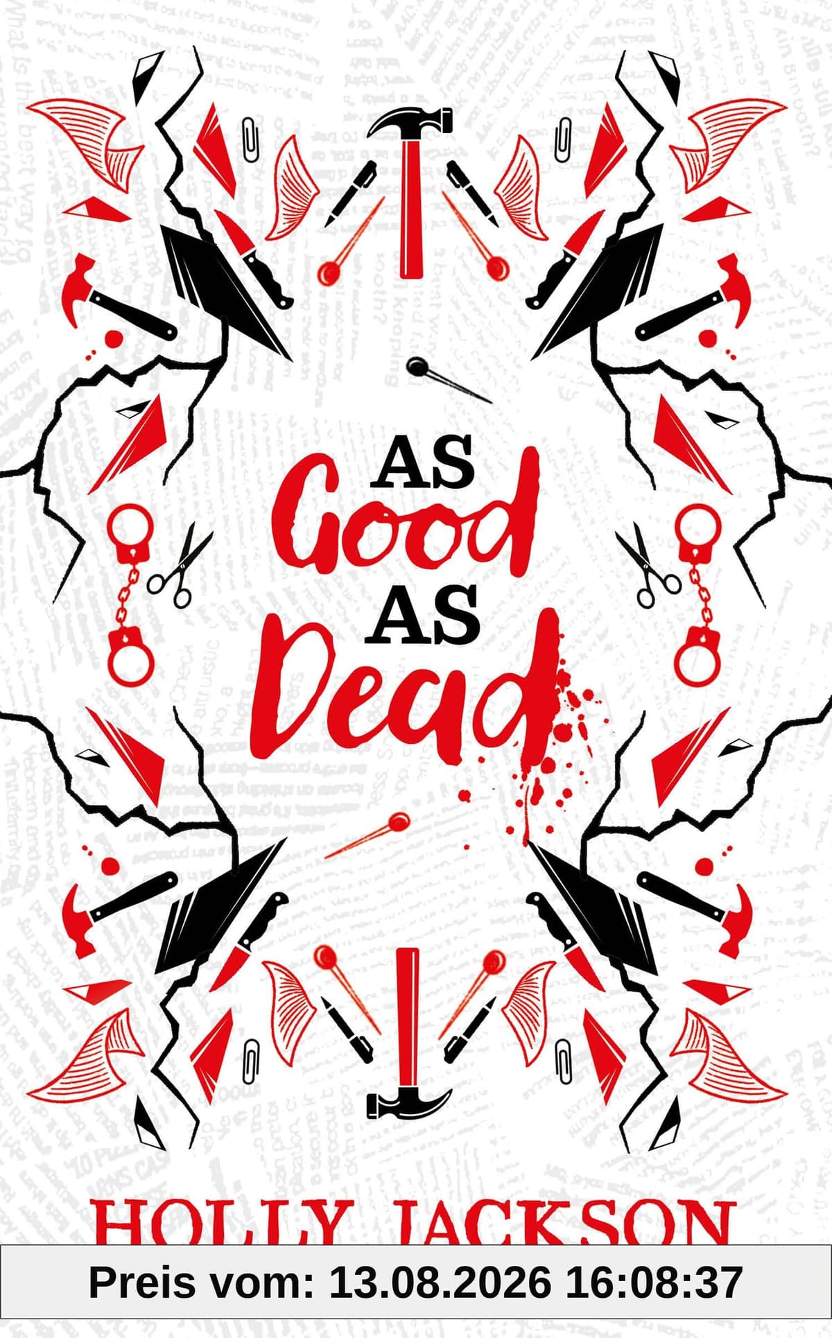 As Good As Dead Collector's Edition: TikTok made me buy it! A stunning new collectors edition of the third book in the bestselling thriller trilogy! (A Good Girl’s Guide to Murder)