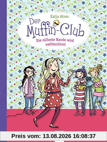 Die süßeste Bande wird weltberühmt: Der Muffin-Club (6)