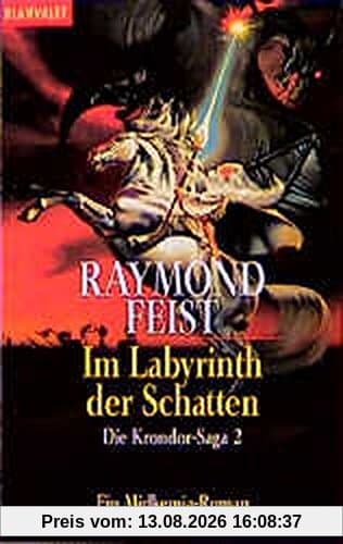 Im Labyrinth der Schatten - Die Krondor-Saga 2 - Ein Midkemia-Roman