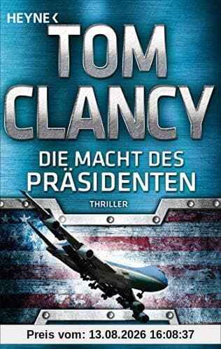Die Macht des Präsidenten: Thriller (JACK RYAN, Band 18)