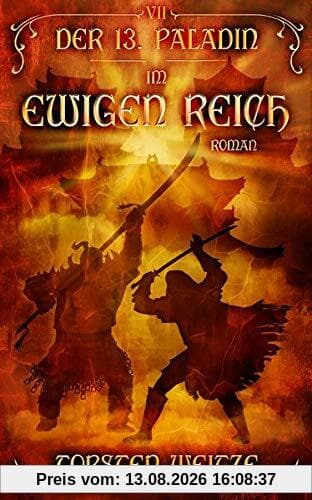 Im Ewigen Reich: Der 13.Paladin: Band VII