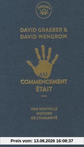 Au commencement était... : une nouvelle histoire de l'humanité