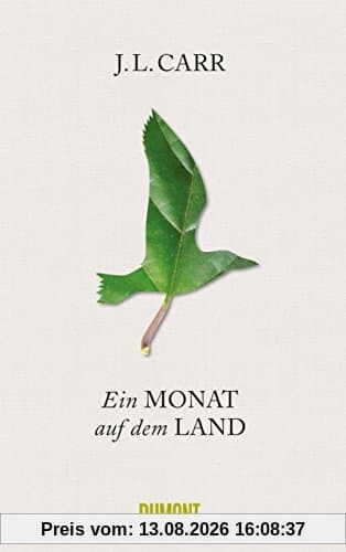 Ein Monat auf dem Land: Roman