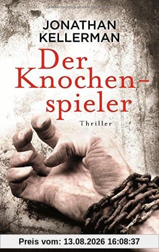 Der Knochenspieler: Ein Alex-Delaware-Roman 28 - Thriller