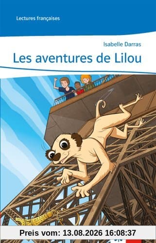 Les aventures de Lilou: Lecture graduée mit Audio-CD