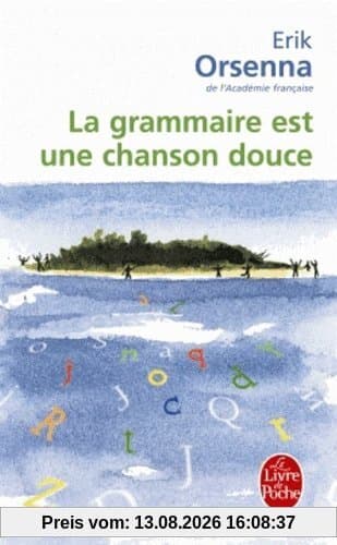 La grammaire est une chanson douce