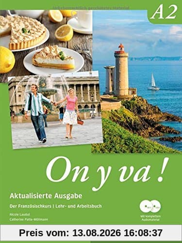 On y va ! A2 - Aktualisierte Ausgabe: Der Französischkurs / Lehr- und Arbeitsbuch mit komplettem Audiomaterial