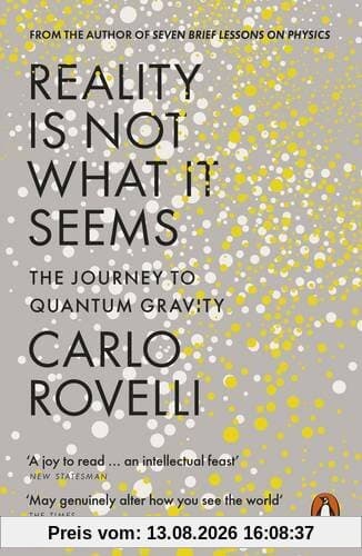 Reality Is Not What It Seems: The Journey to Quantum Gravity