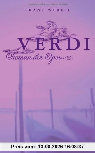 Verdi: Roman der Oper: Roman der Oper (Edition Elke Heidenreich)