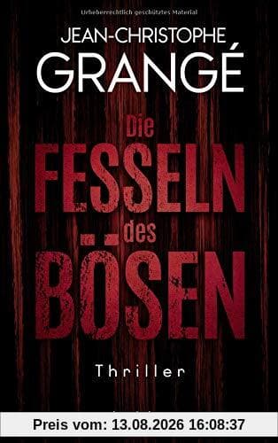 Die Fesseln des Bösen: Thriller