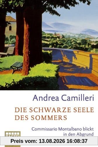Die schwarze Seele des Sommers. Commissario Montalbanos zehnter Fall