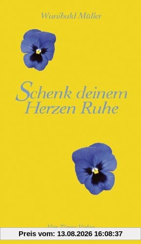 Schenk deinem Herzen Ruhe