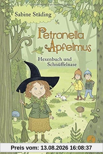 Petronella Apfelmus: Hexenbuch und Schnüffelnase. Band 5