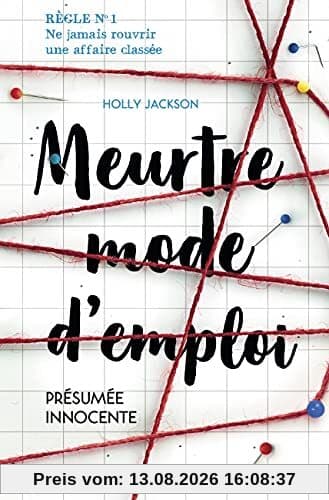 Meurtre mode d'emploi. Vol. 1. Présumée innocente