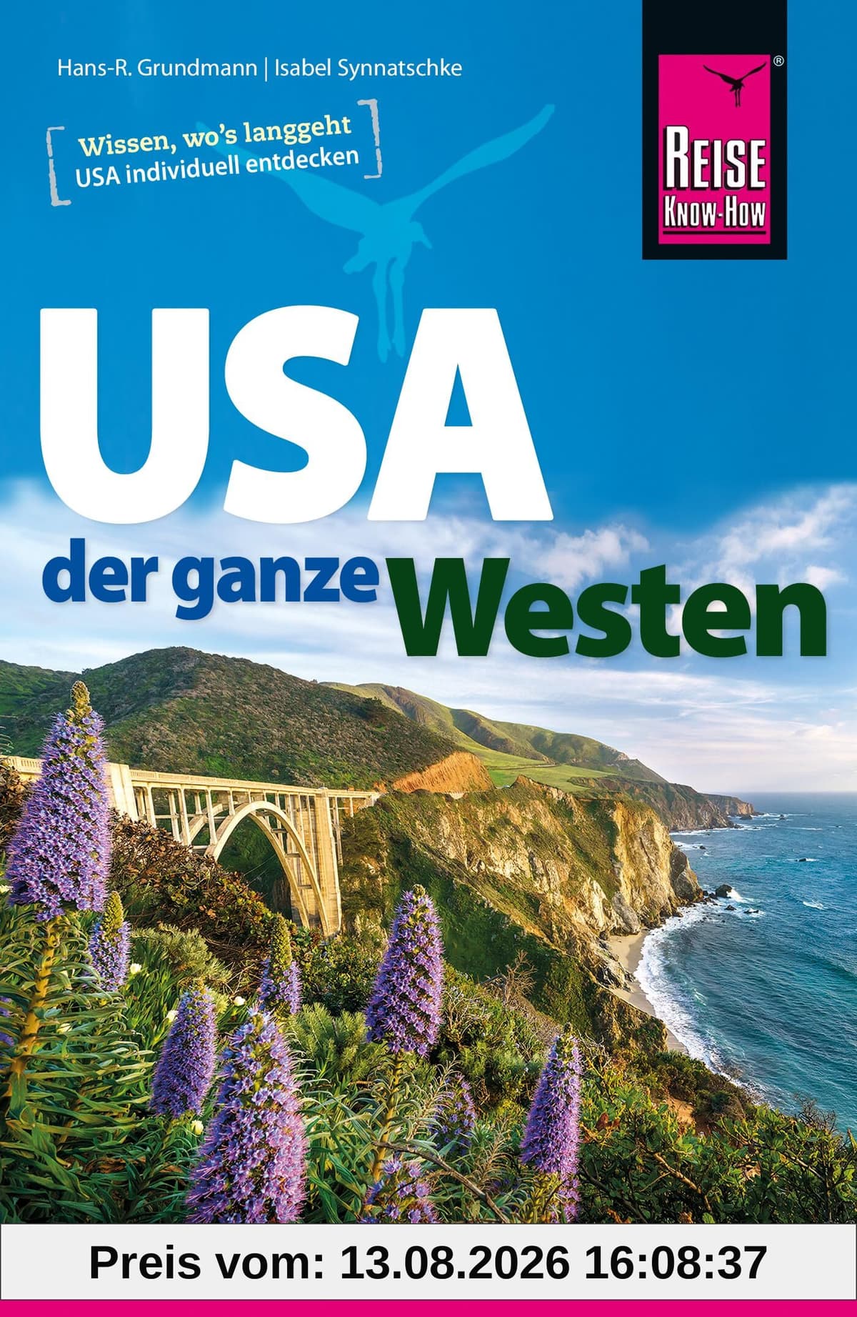 Reise Know-How Reiseführer USA – der ganze Westen