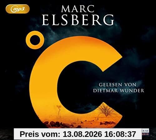 °C – Celsius: Thriller - Der neue Bestseller vom Blackout-Autor -