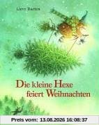 Die kleine Hexe feiert Weihnachten. Pappbilderbuch