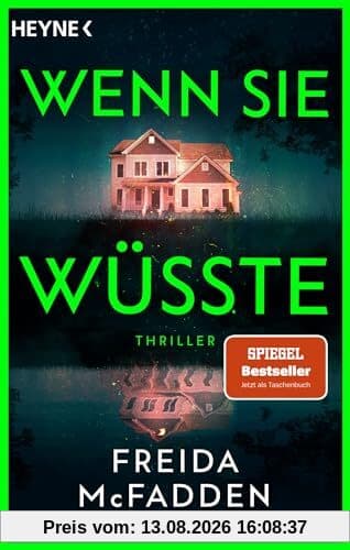 Wenn sie wüsste: Thriller – Der SPIEGEL-Bestseller (The Housemaid, Band 1)