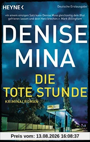 Die tote Stunde: Kriminalroman