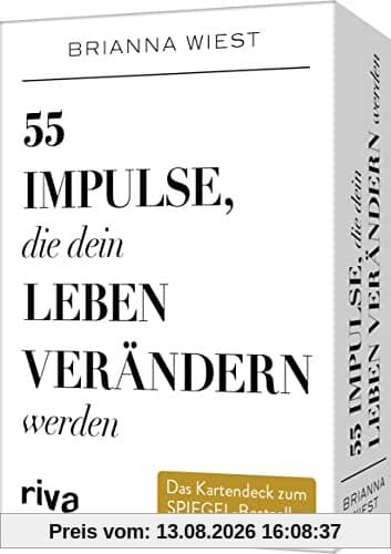 55 Impulse, die dein Leben verändern werden – Das Kartendeck zum SPIEGEL-Bestseller: Positives Mindset, Achtsamkeit, und Selbstliebe